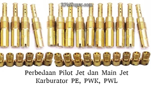 Perbedaan Pilot Jet dan Main Jet