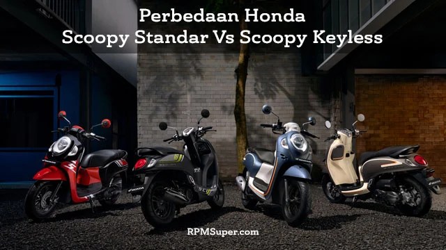 Perbedaan Scoopy Standar dan Keyless