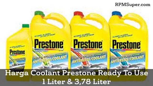 Harga Coolant Prestone Ready To Use