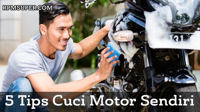 Tips Cuci Motor Sendiri