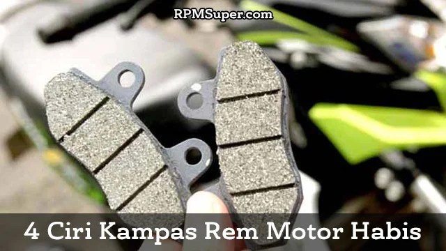 ciri kampas rem motor habis