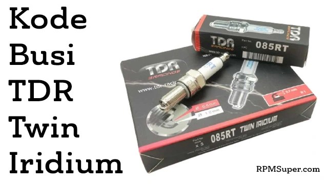 Kode Busi TDR Twin Iridium