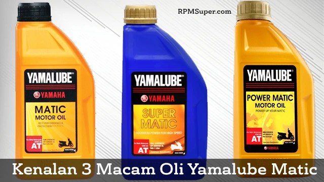 Macam Oli Yamalube Matic