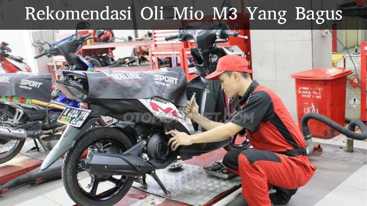 Oli Mio M3 Yang Bagus