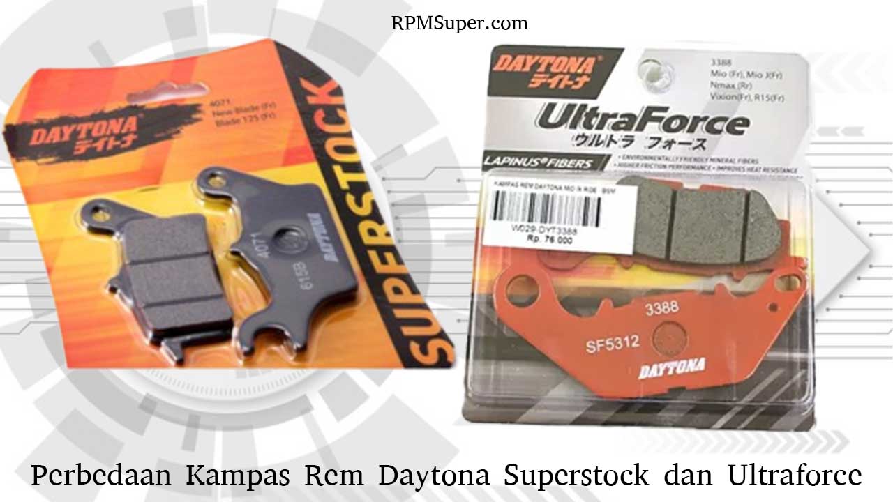 Perbedaan Kampas Rem Daytona Superstock dan Ultraforce