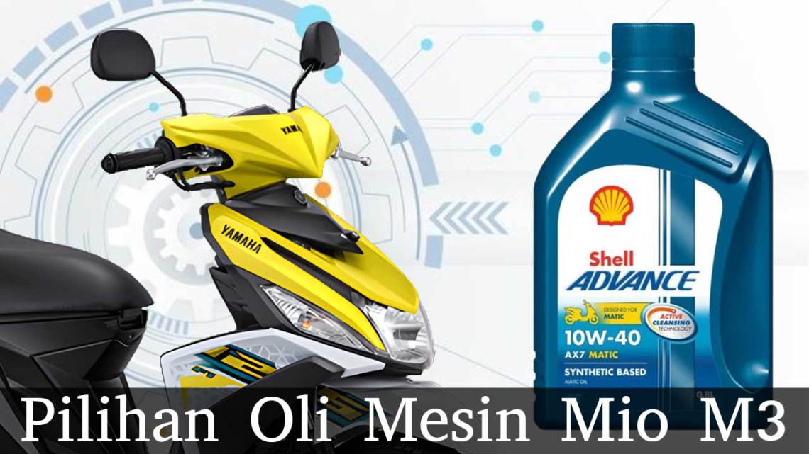 Oli Mesin Mio M3 yang Bagus