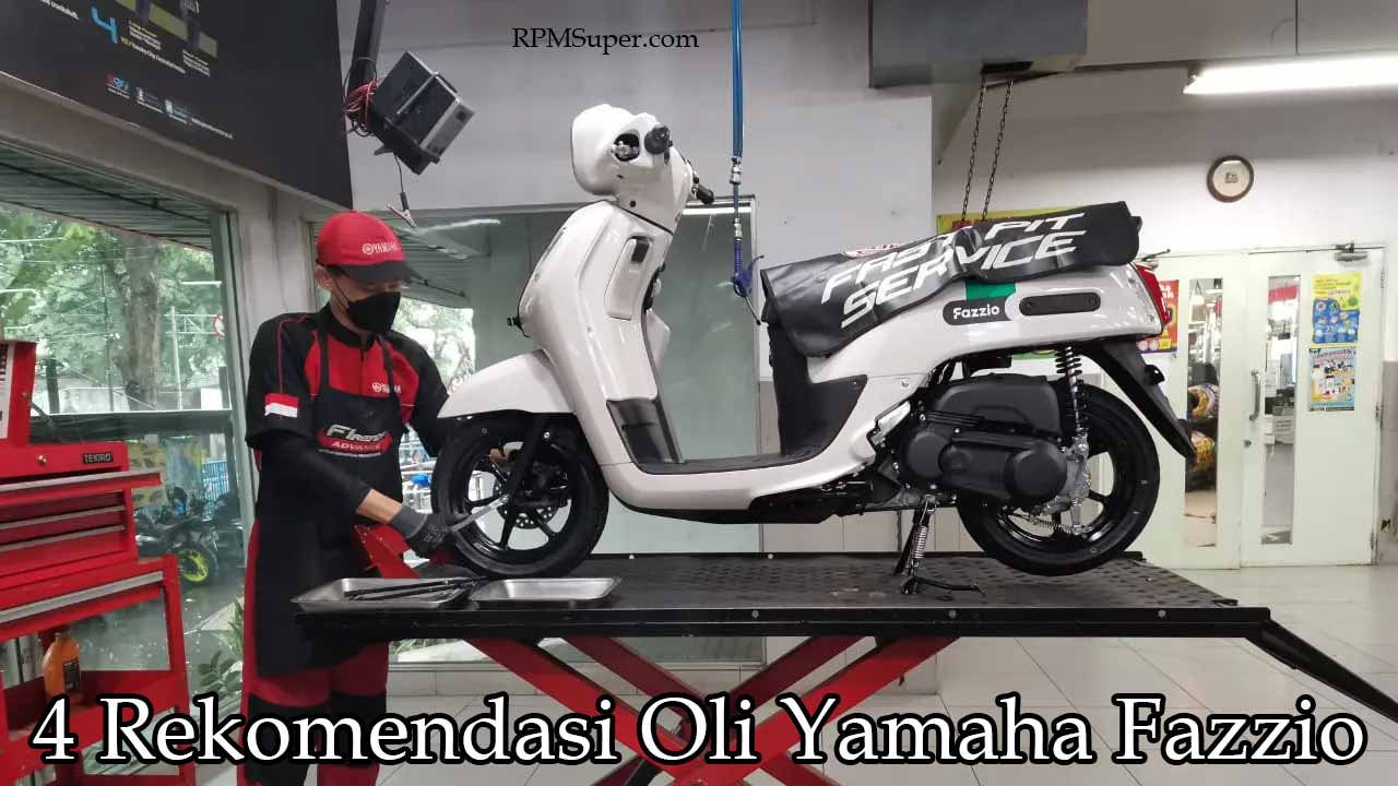 Rekomendasi Oli Yamaha Fazzio