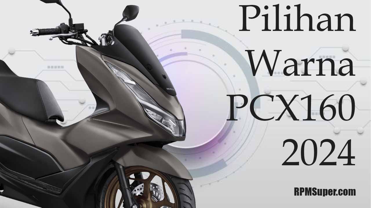 Pilihan Warna PCX160 2024