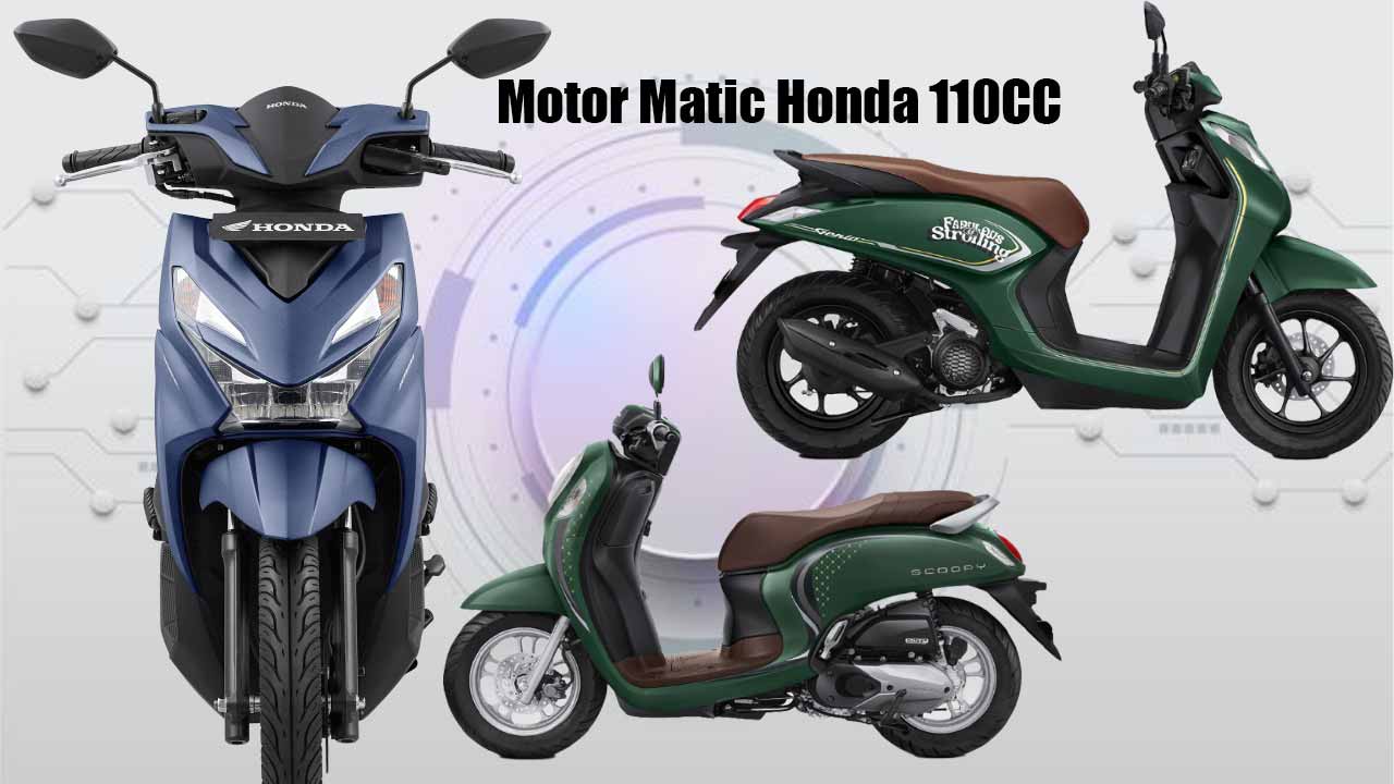 Motor Matic Honda 110CC