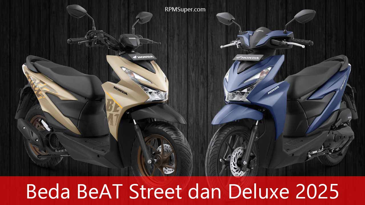 Beda BeAT Street dan Deluxe 2025