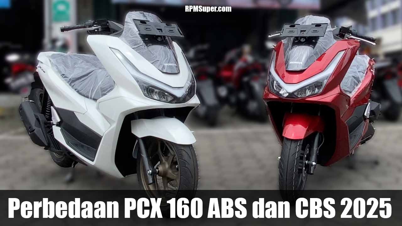 Perbedaan PCX 160 ABS dan CBS 2025