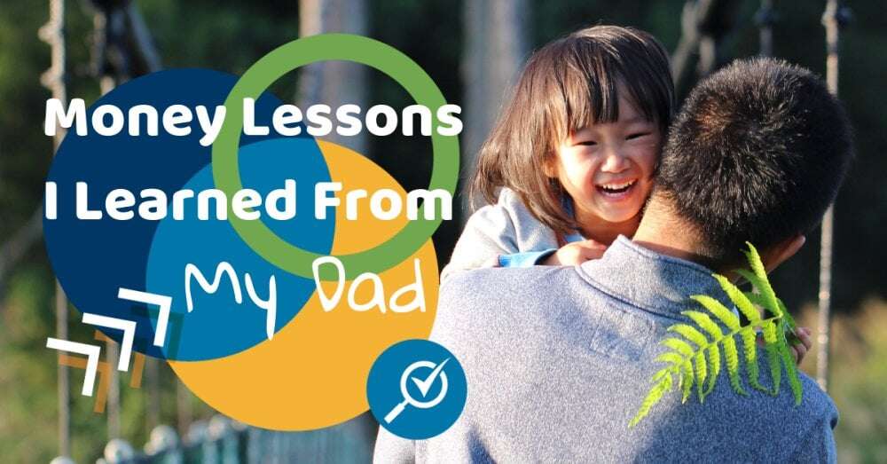 Money Lessons I Learned From My Dad
