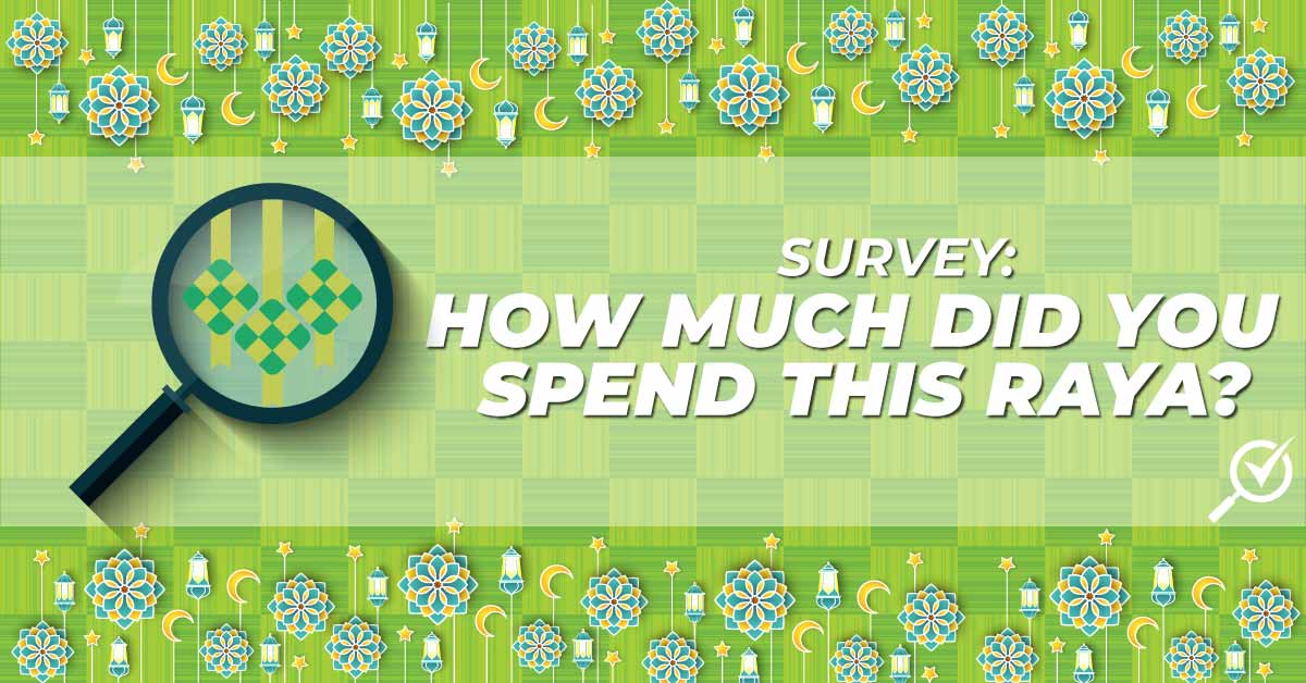 Survey: How much did you spend this Raya?