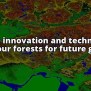 Revolutionizing Forest Health Monitoring With Tech And Informatics ...