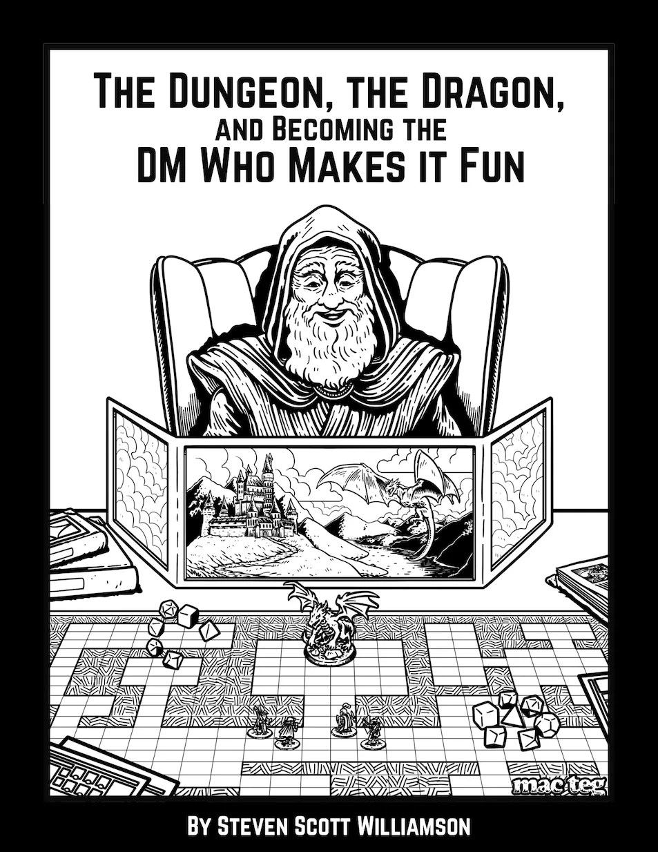 The Dungeon, The Dragon, and Becoming the DM Who Makes It Fun