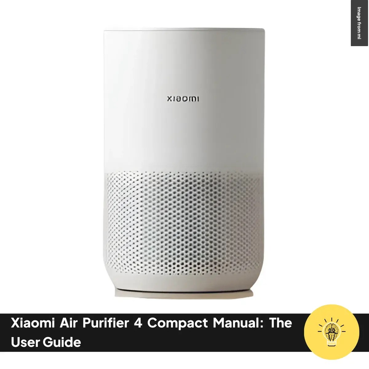 Xiaomi Air Purifier 4 Compact Manual The User Guide