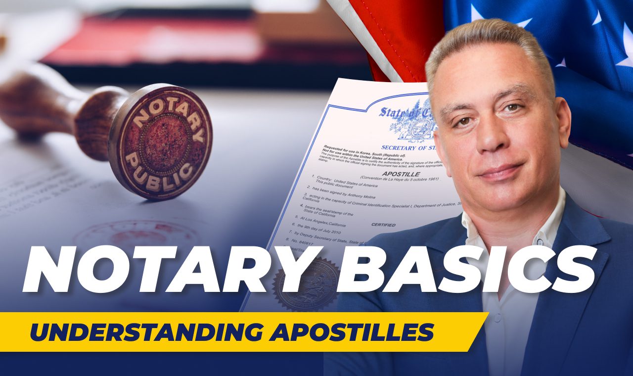 Notary basics: understanding apostilles