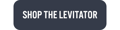Shop the Levitator and add your favorite support to cart.
