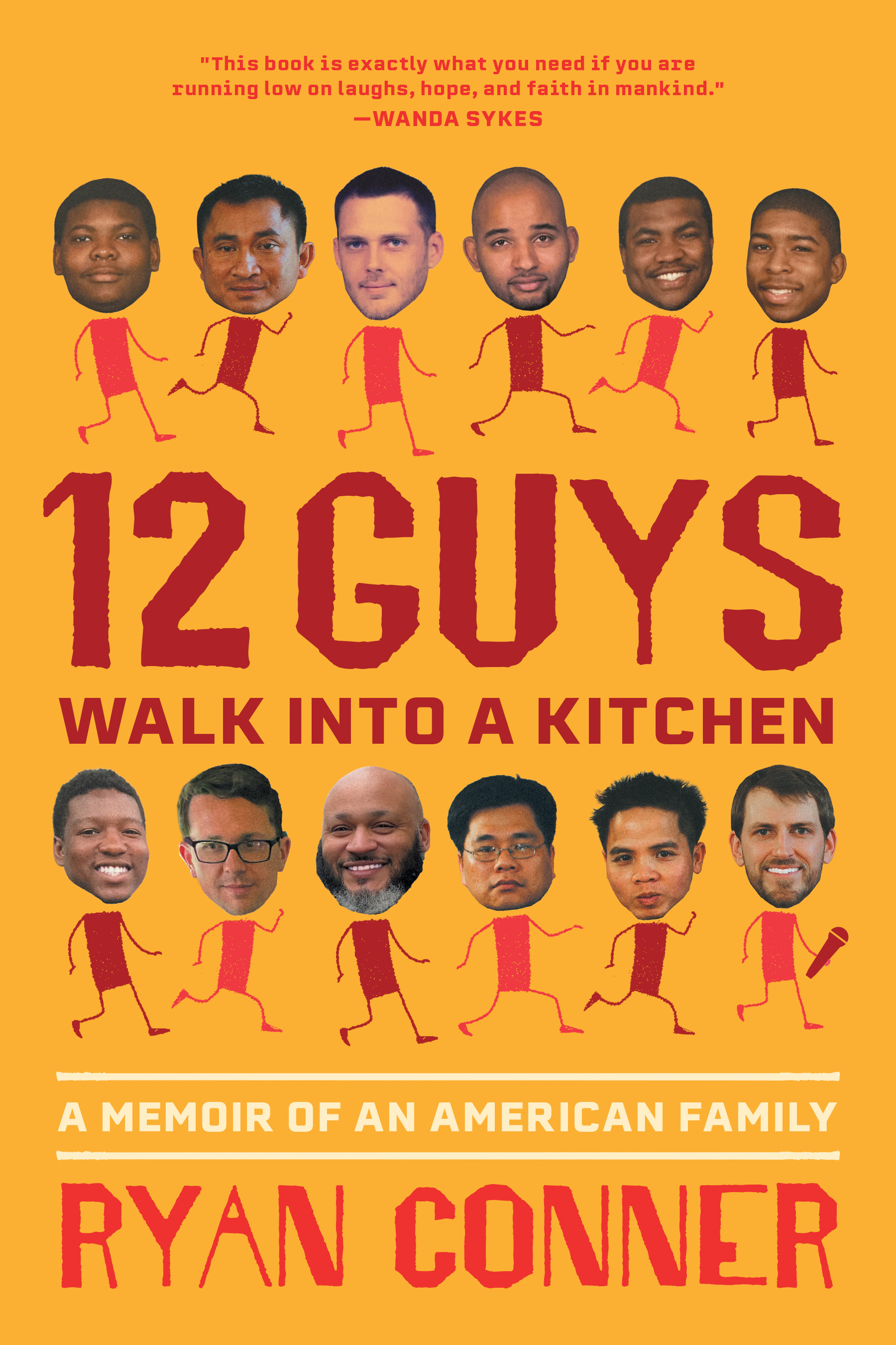 12 Guys Walk Into a Kitchen — A Memoir of an American Family by Ryan Conner
