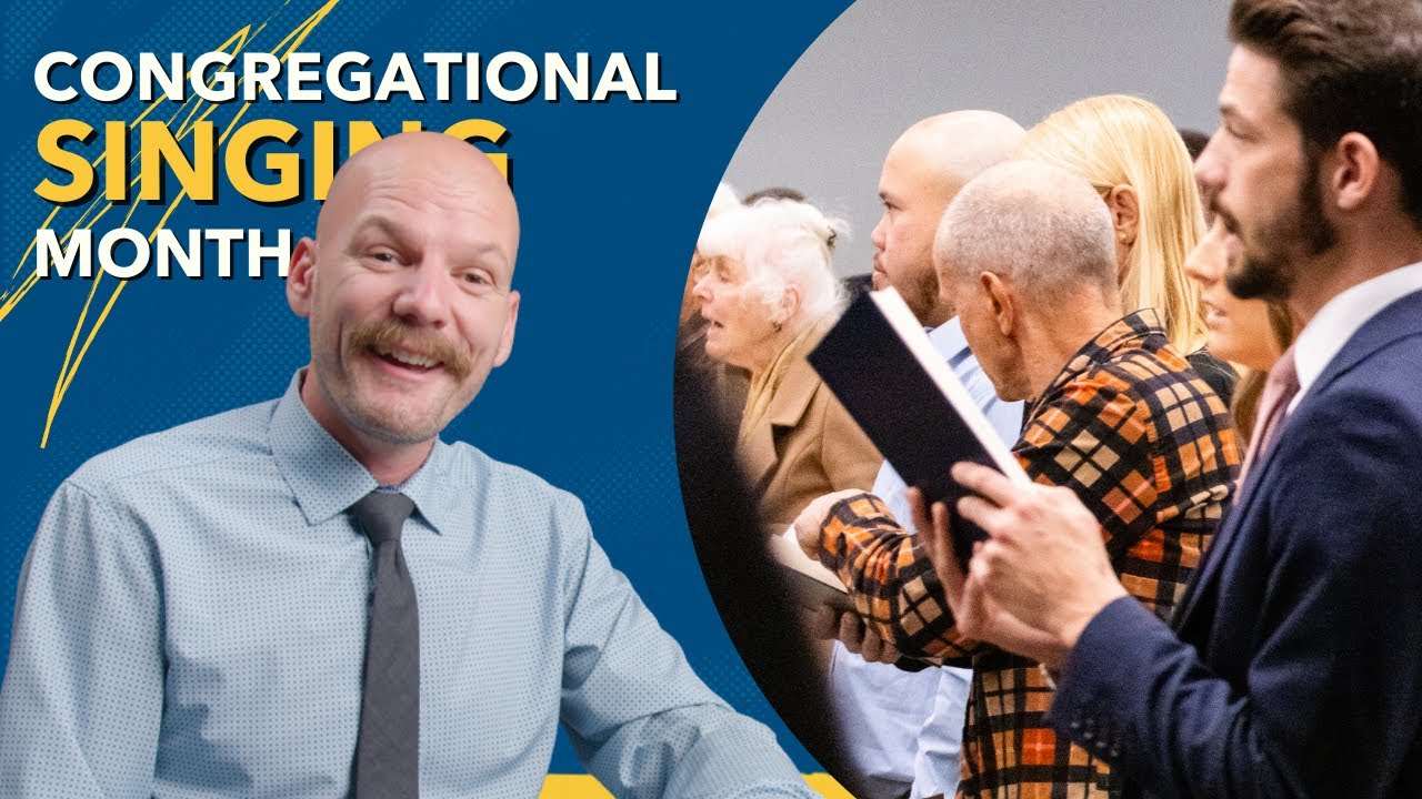 Congregational Singing Month