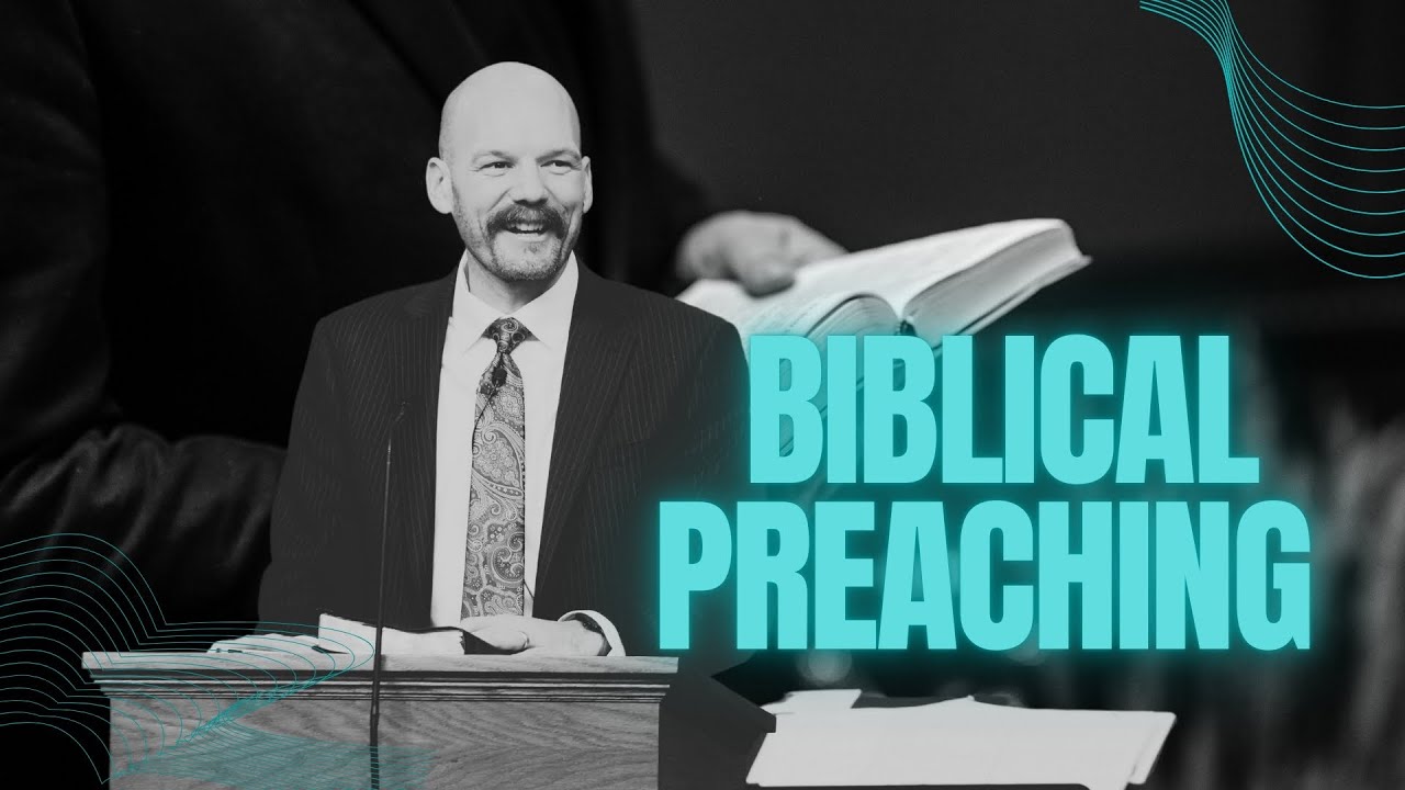 Biblical Preaching