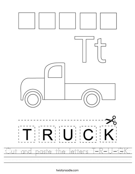 cut and paste the letters t r u c k worksheet twisty noodle