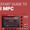 baixar The AKAI MPC QuickStart Guide - tutorial course EP01 mp3