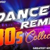 baixar 80s Dance Remix Collection - Remixes Of The 80s Pop Hits (1980–1990) | DJ Ryder Volt Mix mp3