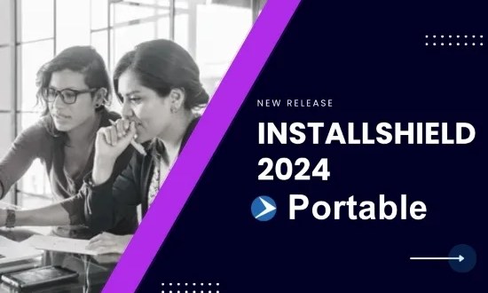 Installshield 2024 R2 Premier Edition v30.0.233 Portable [Latest] Crack