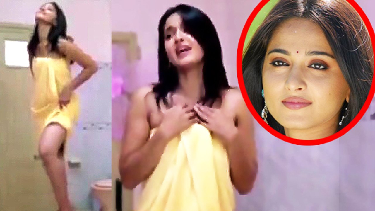 Anushka bathroom video