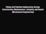 Download Piping And Pipeline Engineering Design