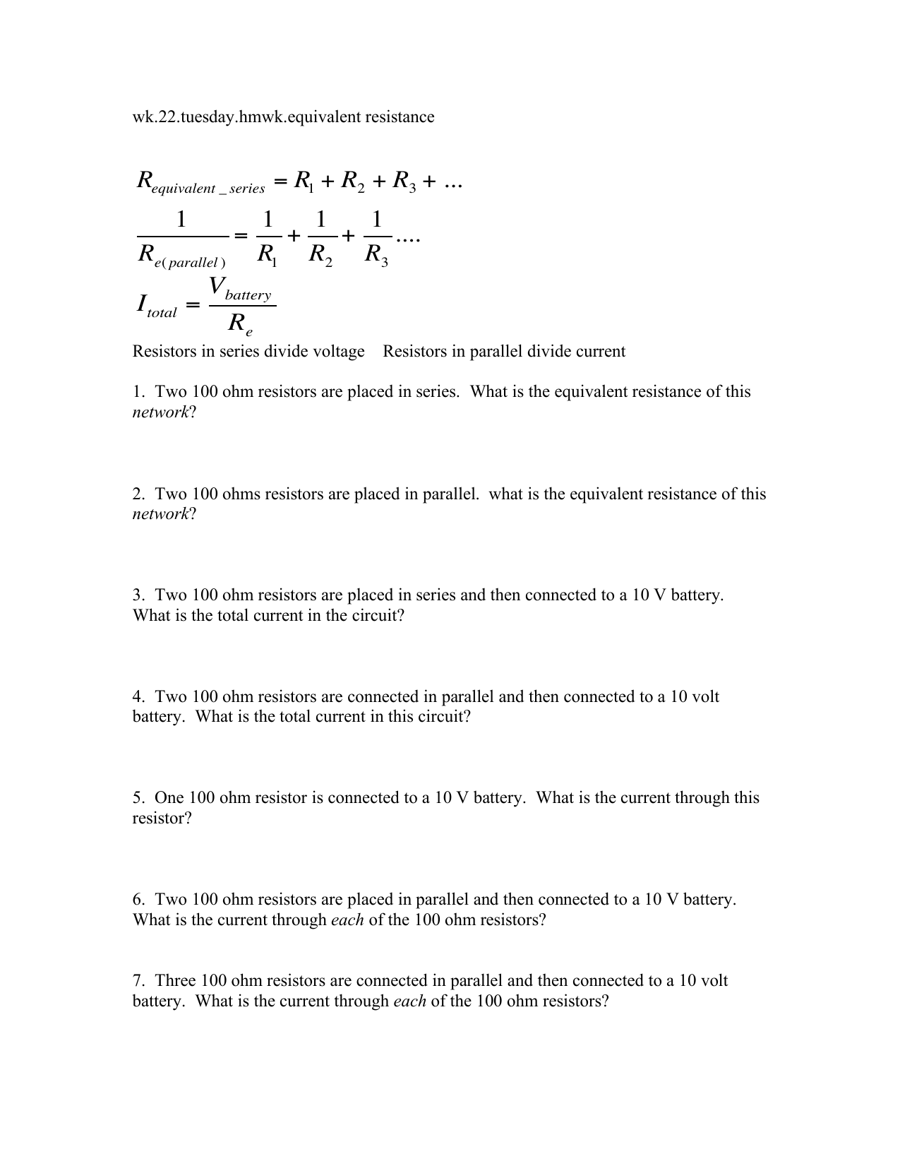 Wk 22 Tuesday Hmwk Equivalent Resistance