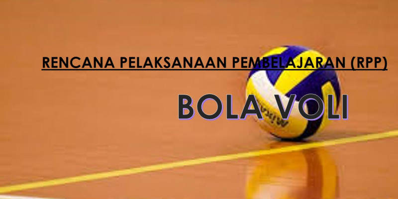 Guru Berbagi Rpp Permainan Bola Besar Bola Voli 3 x 2 x 35 menit 3 x pertemuan A.