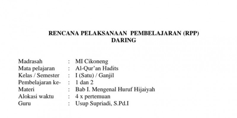 Silabus pada implementasi kurikulum 2013 merupakan acuan dalam penyusunan kerangka pembelajaran . Guru Berbagi Rpp Al Qur An Hadis Mi Kelas I Semester 1 Bab I