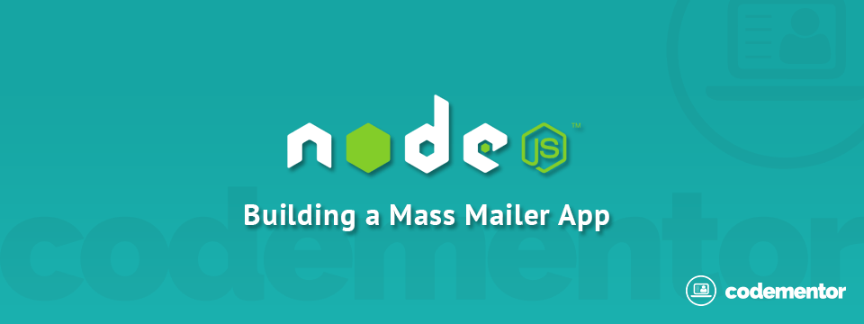 Node Js Async Tutorial Building A Mass Mailer Codementor