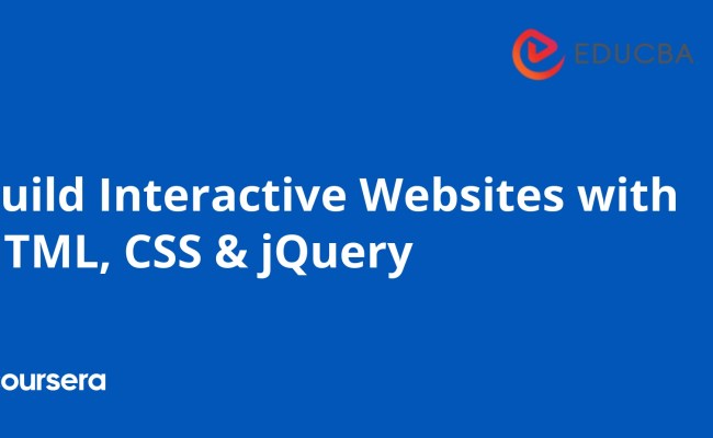 Build Interactive Websites With HTML, CSS & JQuery | Coursera