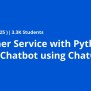 Customer Service With Python: Build A Chatbot Using ChatGPT