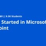 Getting Started In Microsoft SharePoint