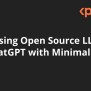Harnessing Open Source LLMs And ChatGPT With Minimal Code | Coursera