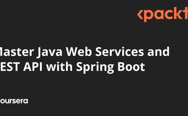 Master Java Web Services And REST API With Spring Boot | Coursera