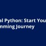 Practical Python: Start Your Programming Journey | Coursera