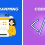 Programming Vs Coding: The Ultimate Guide For Programmers