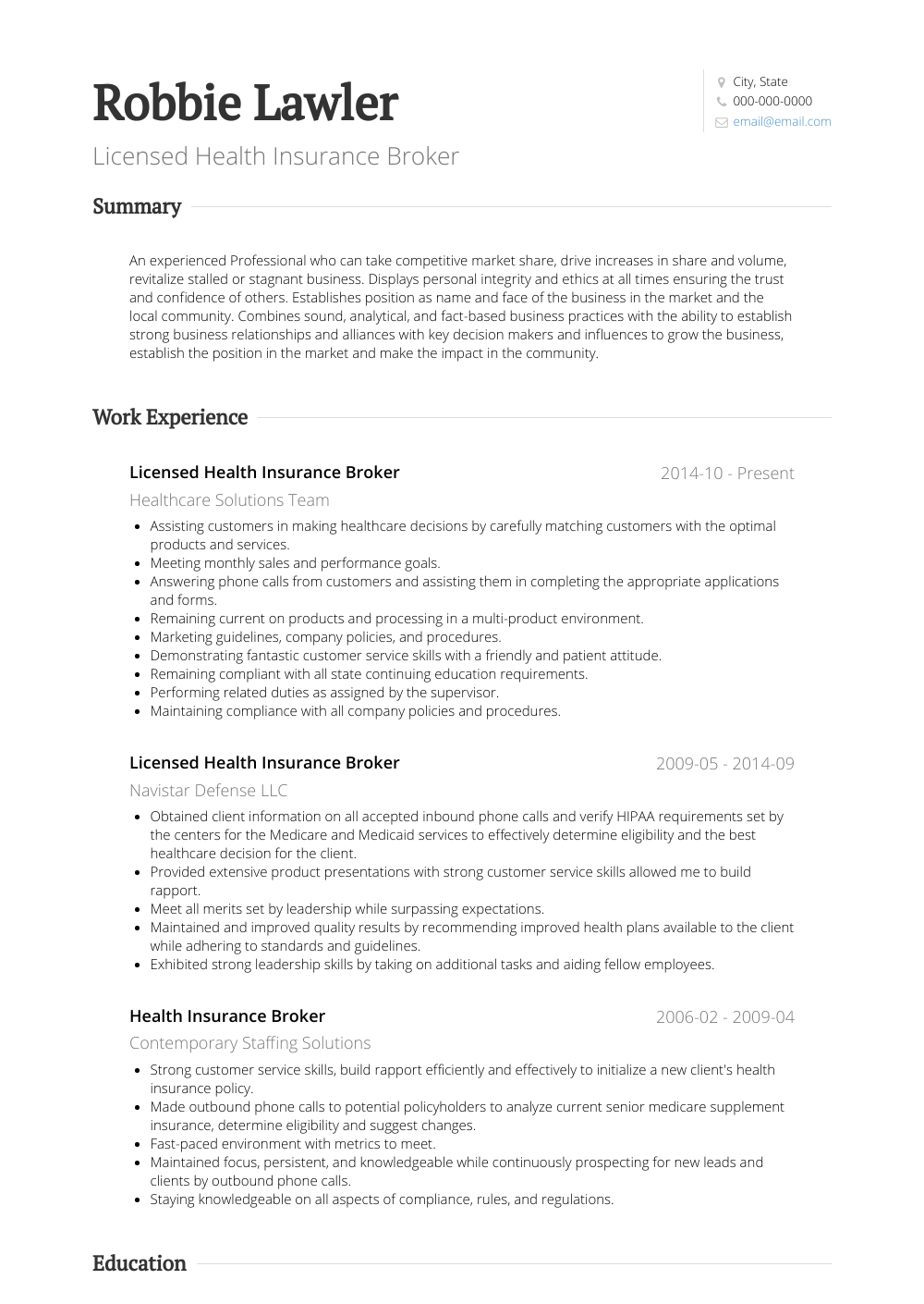 Oct 07, 2021 · a curriculum vitae is a detailed list of specifications,. Insurance Broker - Resume Samples and Templates | VisualCV
