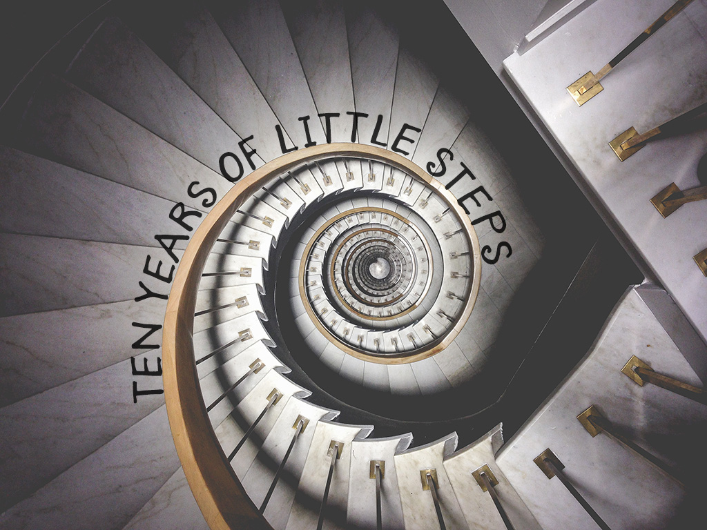 Ten Years of Little Steps