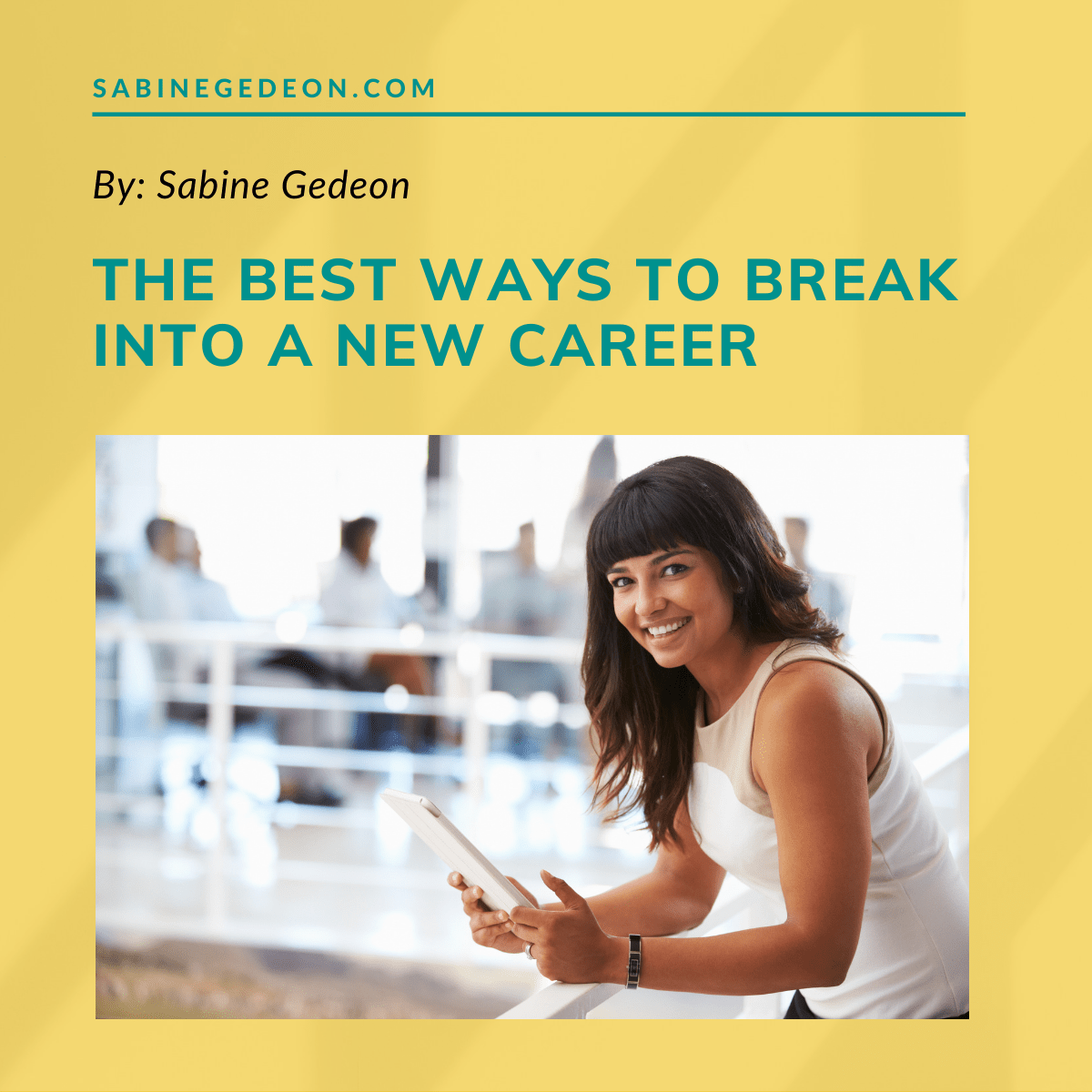Best Ways to break into a new career