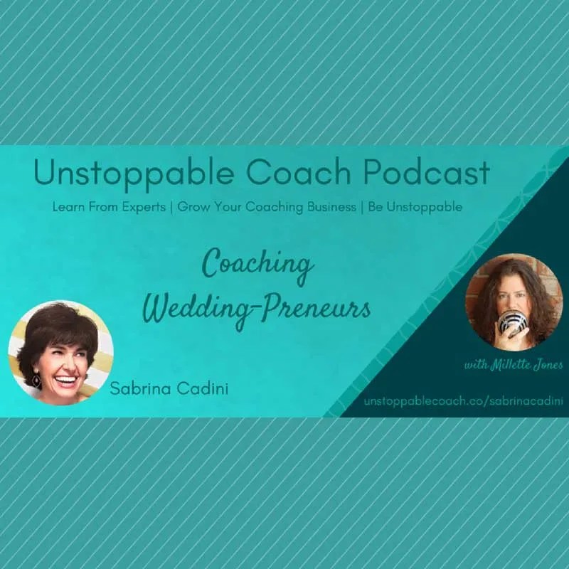 sabrina cadini podcast guest productivity business coach weddingpreneurs the unstoppable coach
