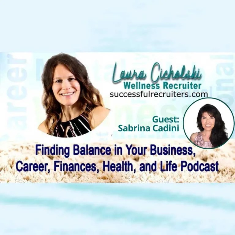 sabrina cadini holistic life coach finding balance podcast guest time management wellness