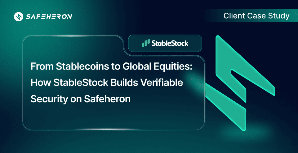 How StableStock Builds Verifiable Security on Safeheron