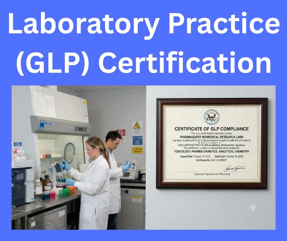 Laboratory Practice (GLP) Certification explained