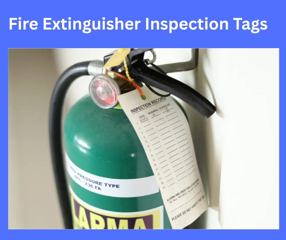Fire Extinguisher Inspection Tags explained